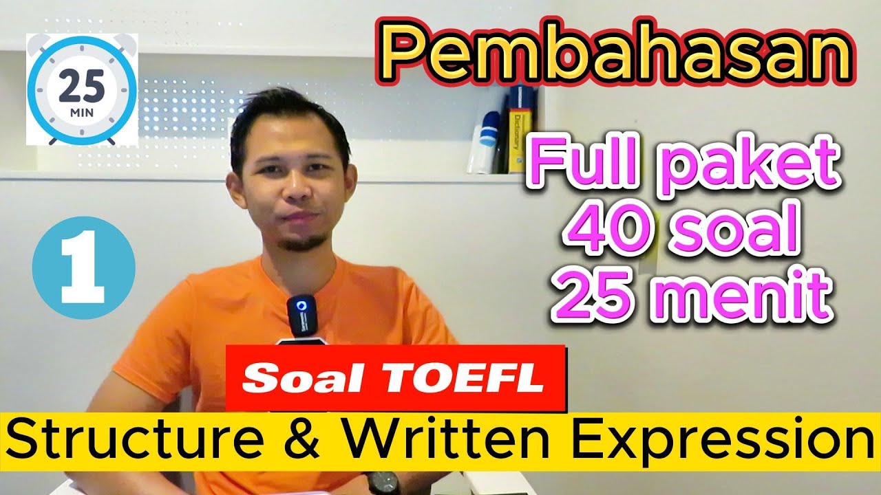 [1] FULL Soal tes TOEFL structure and written expression dan pembahasan