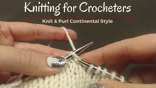 Knitting for Crocheters