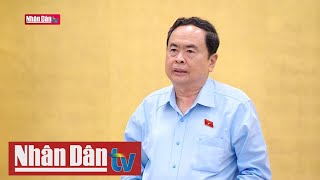 Khai mạc Phiên họp thứ 33 của Ủy ban Thường vụ Quốc hội