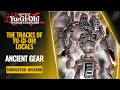 The Tracks of Yu-Gi-Oh! Locals #1 | Ancient Gear ft. Richard | Pre CRBR