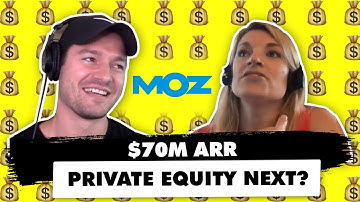 Sarah Bird, Moz: $70m ARR and $10m FCF, Is Private Equity Next Move?