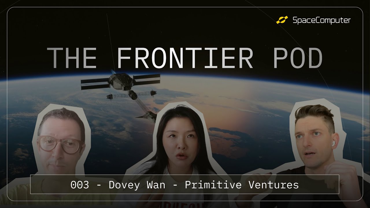 Frontier Pod 003 - Dovey Wan - Primitive Ventures