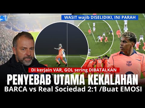 hoho168 x bimabetslot - PANTES kalah, INI KETERLALUAN 🔴 PENYEBAB KEKALAHAN BARCELONA VS REAL SOCIEDAD, WASIT WAJIB DICEK
