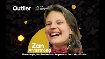 Zan Armstrong—Outlier 2022—Three Simple, Flexible Tools for Empowered Data Visualization