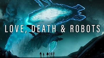A Tribute To Love, Death & Robots