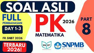 FR SNBT 2026 PK & PM TERBARU 🔥 Update Berkala Sampai UTBK Beres + Pembahasan Lengkap - PART 8