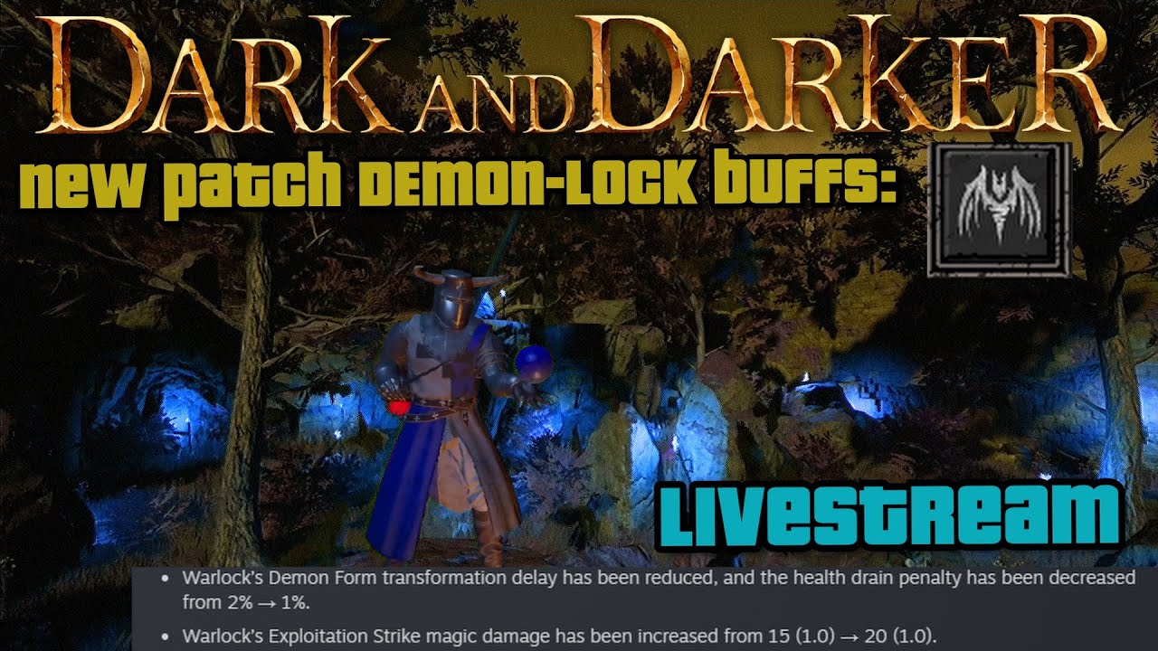 HUGE demonlock BUFFS-new dark and darker patch