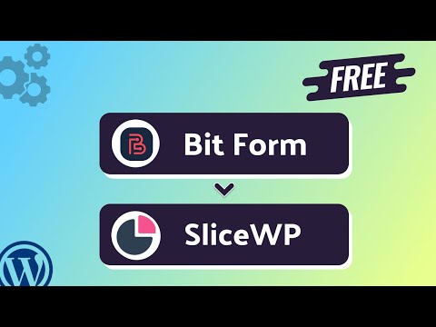 Integrating Bit Form with SliceWP | Step-by-Step Tutorial | Bit Integrations