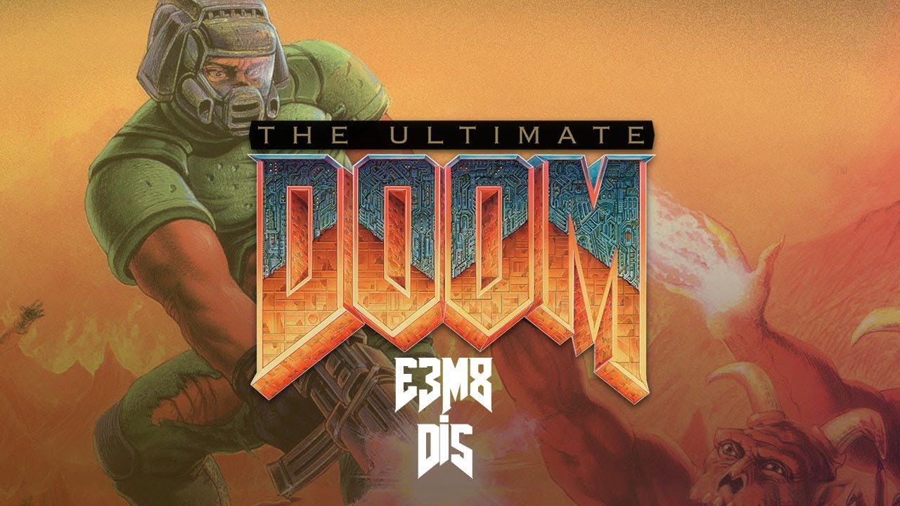 [DOS] The Ultimate Doom: E3M8 