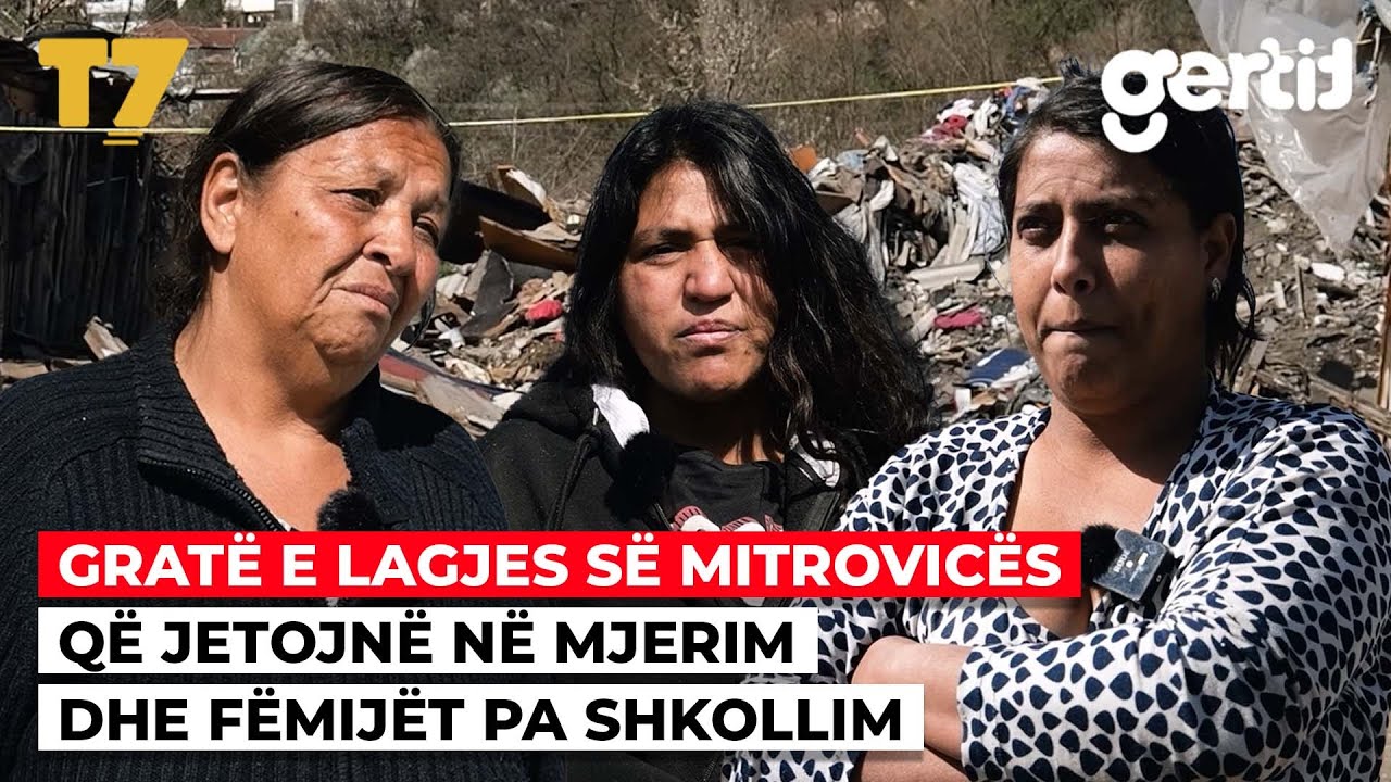 Gratë e lagjes së Mitrovicës që jetojnë në mjerim dhe fëmijët pa shkollim | Zà me Kaltërinen | T7