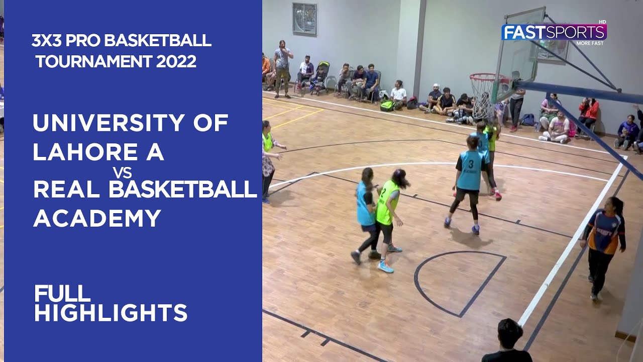 University of Lahore A vs Real Basketball Academy Highlights 3x3