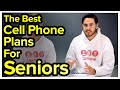 Best Cell Phone Plans For Seniors