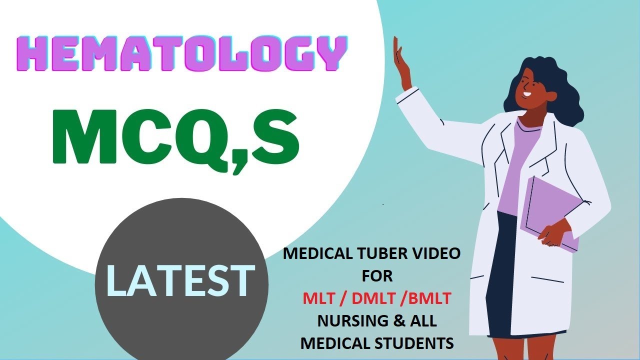 Medical lab Technologist mcqs Chapter 8 hematology mcqs