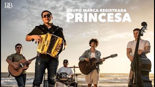 Grupo Marca Registrada - Princesa [] Resimi