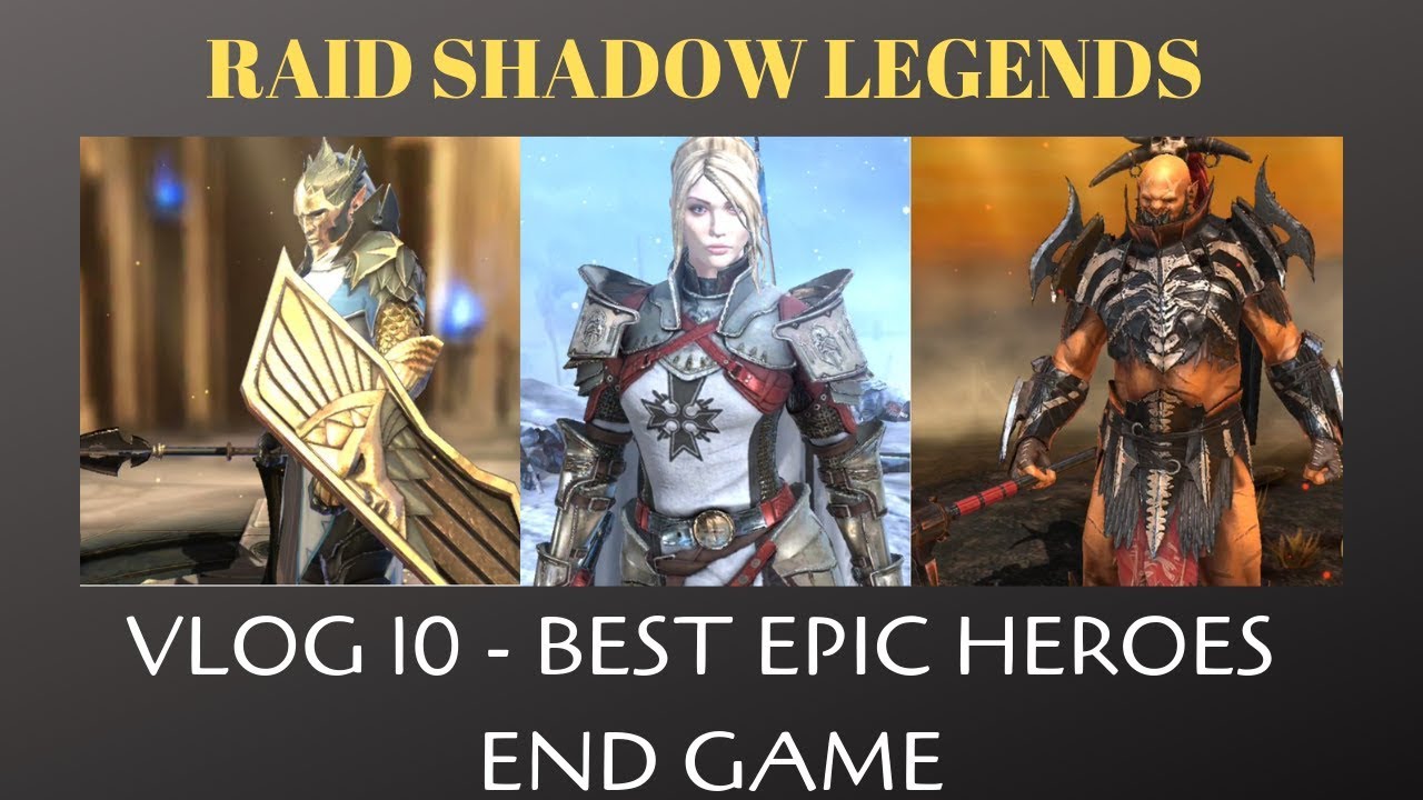 Raid Shadow Legends: SKNOVA Vlog 10 Best Epic Heroes (Part 1) - YouTube