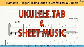 Tramonto Finger Picking Etude - Low G Ukulele Score Play Along