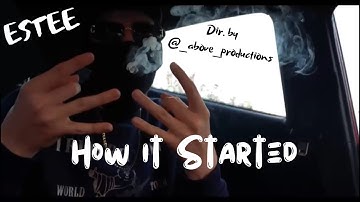 ESTEE - How it Started (official music video) 🎥 [Dir. by @_above_productions]