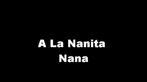 A La Nanita Nana