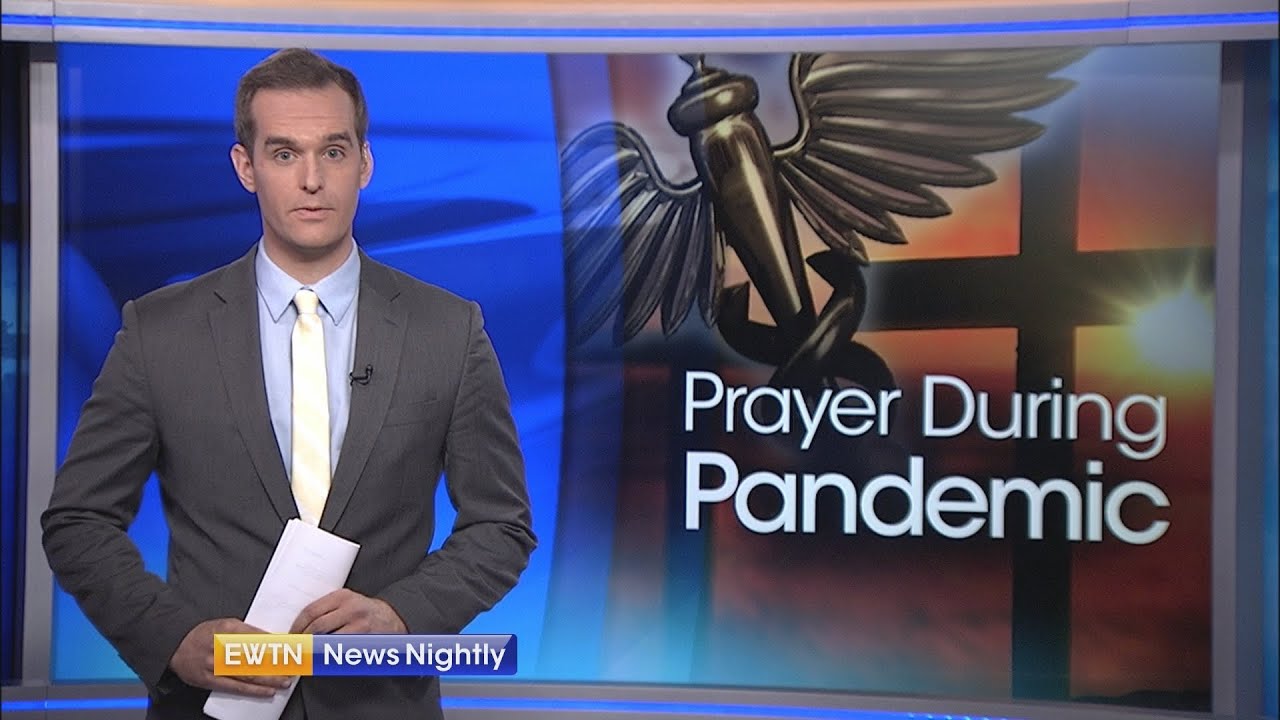 Mental health: Catholic doctors' advice during coronavirus pandemic - EWTN News Nightly