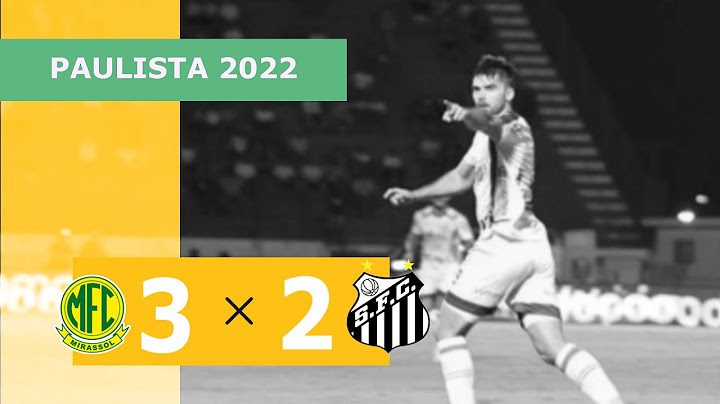 Mirassol 3 x 2 Santos - Gols - 17/02 - Campeonato Paulista 2022