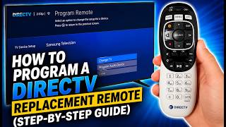 How to Program a DIRECTV Replacement Remote (Step-by-Step Guide)