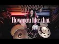 How You Like That - BLACKPINK (Drum Cover) - Rani Ramadhany