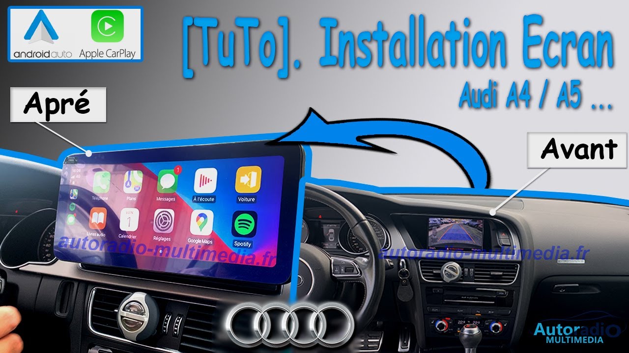 Installation écran Android Audi A5 / A4 / Q5 (CarPlay) 