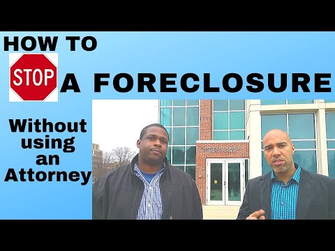 How to stop a foreclosure, WITHOUT using an Attorney