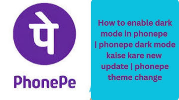 How to Enable Dark Mode in PhonePe I PhonePe Dark Mode Kaise Kare New Update I PhonePe Theme Change