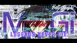 AGAINST THE CURRENT - LEGENDS NEVER DIE (cover @Youth Never Dies& @Fatin Majidi) AMV @Magi AMV's