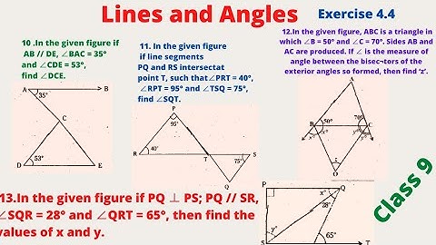 Lines and Angles Exercise 4.4 10 to 13/ Lines and Angles 9th class / Lines and Angles class9