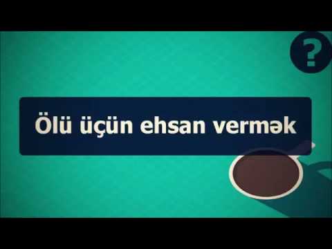 Ölü üçün ehsan vermək ¦¦ Veysə [Veysel] Orucov]