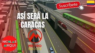 Así será la Avenida Caracas con el Metro de Bogotá 🇨🇴 - Cómo se construirá el Metro por La Caracas