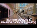 Trafford palazzo former barton square 75 million mistake  uk dead mall in trafford centre