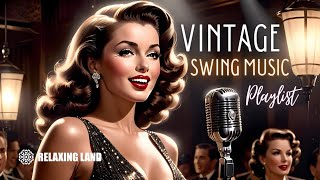 Swinging Through The 1940s  Iconic Big Band And Jazz Classics  vintage Swing Jazz Standards
