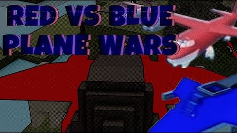 WHO WILL WIN? RED VS BLUE PLANE WARS!