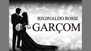 Vignette de la vidéo "Reginaldo Rossi - Garçom (Official Lyric Video)"