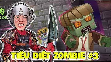 PHONG CẬN CAY CÚ KHI TIÊU DIỆT THÀNH PHỐ ZOMBIE VÀ CÁI KẾT TRONG BLOCKMAN GO
