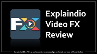 Explaindio Video FX Review