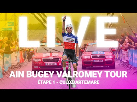 [LIVE] AIN BUGEY VALROMEY TOUR 2024 - Culoz/Artemare - TAPE 1