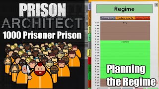 Planning the Regime - Prison Architect : 1000 Prisoner Prison #8