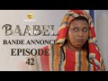 Série - Baabel - Saison 1 - Episode 42 - Bande annonce image