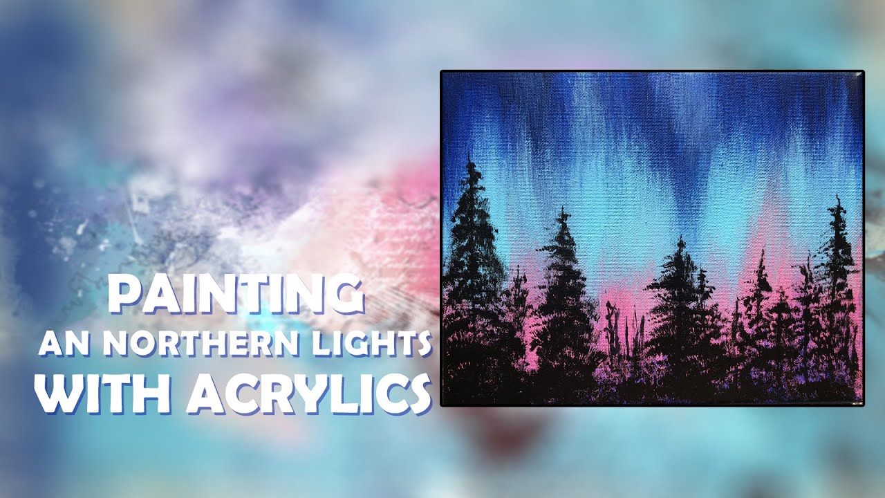 Beginner Acrylics / Northern Lights / Easy Painting 