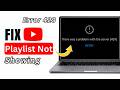 YouTube Error 429 ? Fix Playlist Not Working on YouTube (2026)