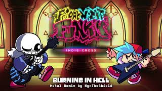 FNF Indie Cross - Burning in Hell [Metal Remix by NyxTheShield] Resimi