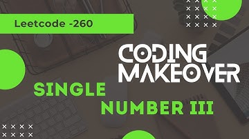 Single Number III | Leetcode 260 | Bit Manipulation