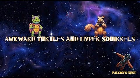 Awkward Turtles and Hyper Squirrels a Music Video by MFalcon73