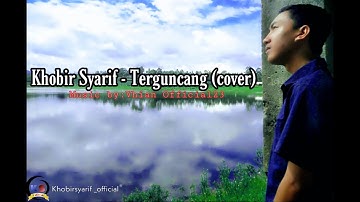 OFFICIAL MUSIC VIDEO |Terguncang | Yunita Ababiel | cover by Khobir Syarif