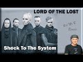 LORD OF THE LOST - Shock To The System (Reaction)