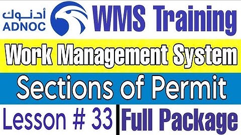 Important Sections of Permit in ADNOC WMS | LESSON # 33